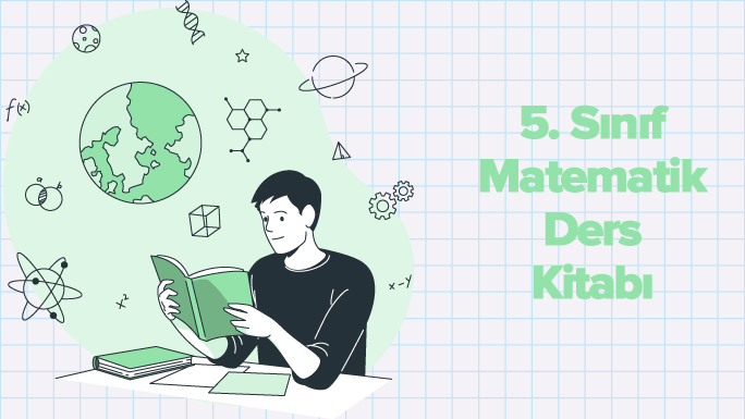 5. Sınıf Matematik Ders Kitabı (2021 – 2022)