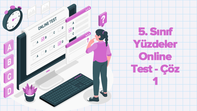 5. Sınıf Yüzdeler Online Test – Çöz 1