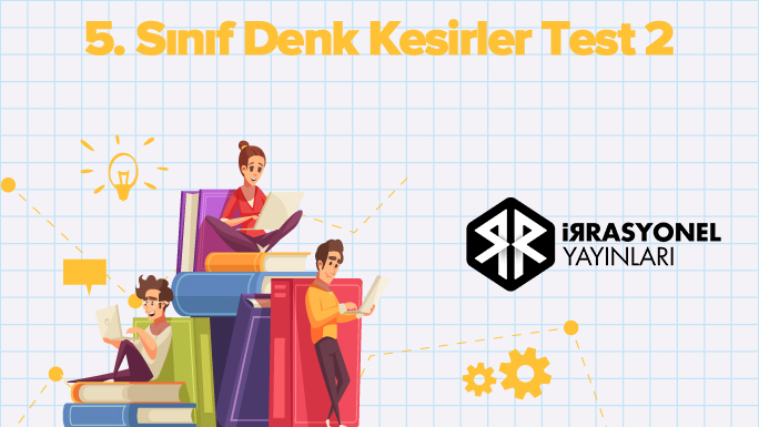 5. Sınıf Denk Kesirler Test 2