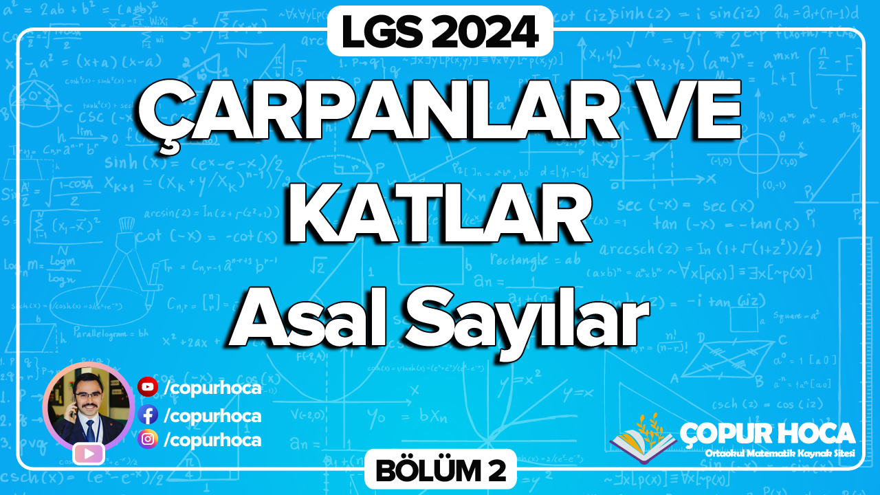 LGS 2024 Matematik | Çarpanlar ve Katlar | Asal Sayılar 2.Bölüm